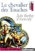 Le Chevalier des Touches