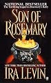 Son of Rosemary: The Sequel to Rosemary's Baby