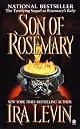 Son of Rosemary : The Sequel to Rosemary's Baby