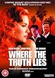Where The Truth Lies [DVD]
