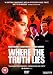 Where The Truth Lies [2005]