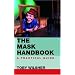 The Mask Handbook