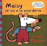 Books : Maisy se va a la guarderia / Maisy Goes To Daycare (Maisy Mouse)