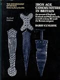Iron Age communities in Britain : an account of England, Scotland and Wales from the seventh century BC until the Roman conquest
