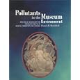 Pollutants in the Museum Environment