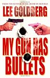 My Gun Has Bullets