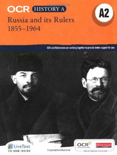 OCR A Level History A: Russia and its Rulers 1855-1964