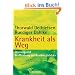 Krankheit als Weg: Deutung und Be-Deutung der Krankheitsbilder