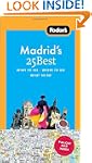 Fodor's Madrid's 25 Best, 5th Edition