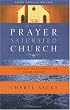 Image of The Prayer-Saturated Church with CD: A Comprehensive Handbook for Prayer Leaders