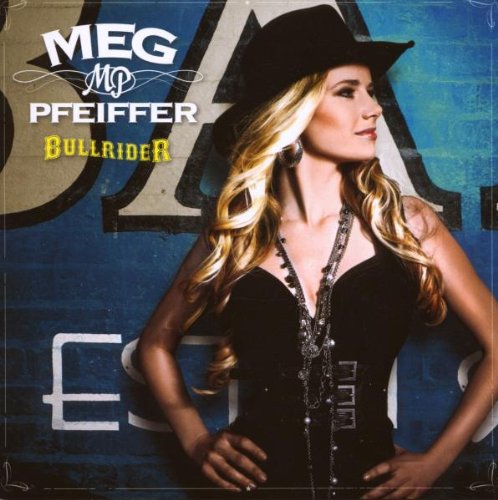 Meg Pfeiffer Bullrider cd cover