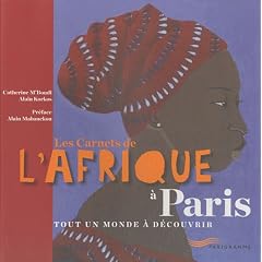 Les carnets de l'Afrique � Paris