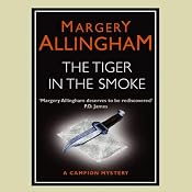The Tiger in the Smoke | [Margery Allingham]