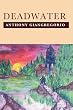 Deadwater (Deadwater Series: Book 1)