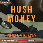Hush Money | [Chuck Greaves]