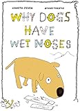 Why Dogs Have Wet Noses