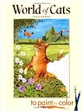 World of Cats to Paint or Color (Dover Art Coloring Book)