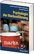 Psychologie der Markenf�hrung