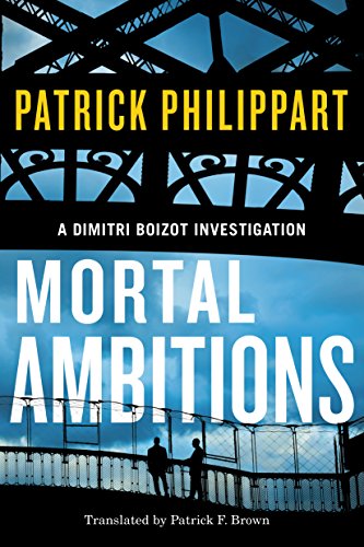 mortal ambitions a dimitri boizot investigation book 1