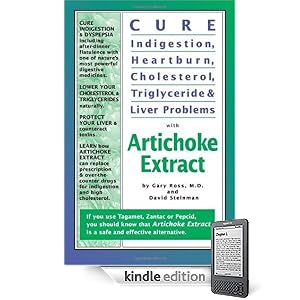 Cure Indigestion, Heartburn, Cholesterol, Triglyceride & Liver Problems with Artichoke Extract