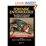 Forensic Entomology: The Utility of Arthropods in Legal Investigations, Second Edition
