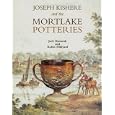 Joseph Kishere and the Mortlake Potteries by Jack Howarth