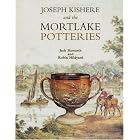 Joseph Kishere and the Mortlake Potteries by Jack Howarth