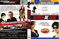 Stream Roman De Gare Movie Online.