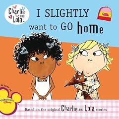 Charlie & Lola I Slightly Want to Go Home (Charlie and Lola (8x8))