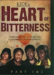 Heart of Bitterness - Part 1 & 2
