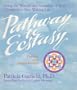 Pathway to Ecstasy: The Way of the Dream Mandala