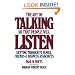 The Art of Talking So That People Will Listen: Getting Through to Family, Friends & Business Associates