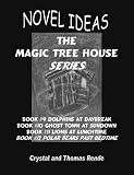 Novel Ideas the Magic Tree House Series Books #09 - #12 (Novel Ideas)