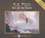 War and the Future, with eBook (Tantor Unabridged Classics)