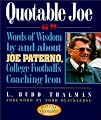 Quotable Joe: Words of Wisdom by and about Joe Paterno, College Football's Coaching Icon