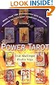Power Tarot: More Than 100 Spreads That Give Specific Answers to Your Most Important Questions