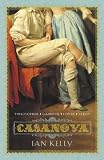 Casanova: Actor Lover Priest Spy