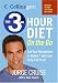 The 3-Hour Diet On the Go (Collins Gem)