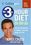 The 3-Hour Diet on the Go (Collins Gem)