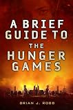 A brief guide to The hunger games
