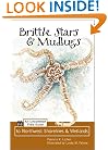 Brittle Stars & Mudbugs: An Uncommon Field Guide to Northwest Shorelines & Wetlands