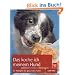 Das koche ich meinem Hund: 45 Rezepte f�r gesundes Futter