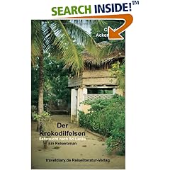 Der Krokodilfelsen. Sehnsucht nach Sri Lanka (Broschiert)