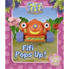 Fifi Pops Up! ("Fifi and the Flowertots")