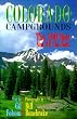 Colorado Campgrounds: The 100 Best and All the Rest