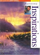 Paint Along with Jerry Yarnell: Painting Inspirations v. 2