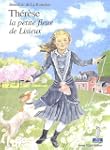 Th�r�se, la petite fleur de Lisieux