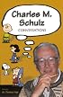 Charles M. Schulz: Conversations (Conversations With Comic Artists)