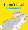 I Won't Bite!