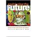 Envisioning the Future: Science Fiction and the Next Millennium